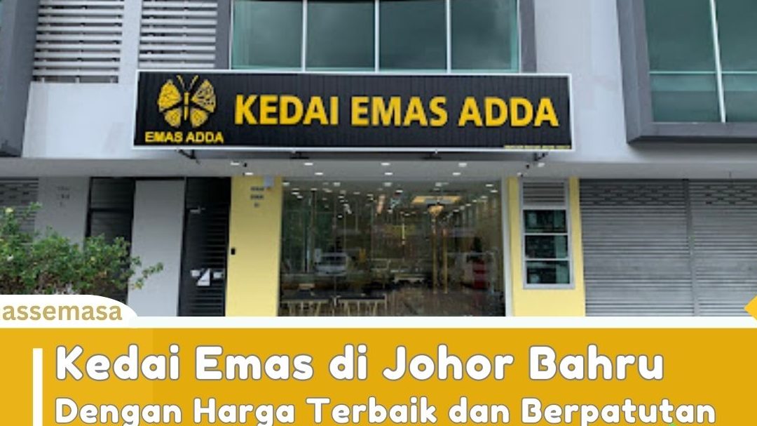 emas adda johor bahru
