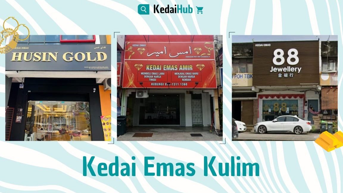 kedai emas terbaik di kampung kilim