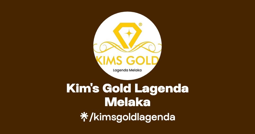 kims gold lagenda melaka