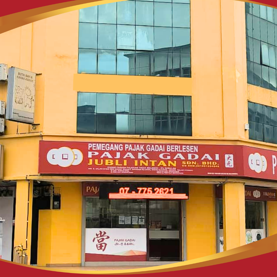 Pajak Gadai Jubli Intan Sdn Bhd (当店) - Kluang 1 pajak gadai jubli intan sdn bhd e5bd93e5ba97 kluang